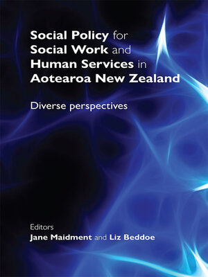cover image of Social Policy for Social Work and Human Services in Aotearoa New Zealand